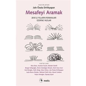 Mesafeyi Aramak - Jale Özata Dirlikyapan