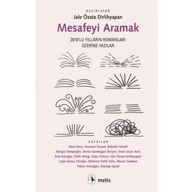 Mesafeyi Aramak - Jale Özata Dirlikyapan