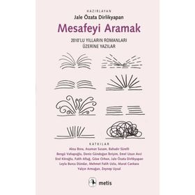 Mesafeyi Aramak - Jale Özata Dirlikyapan
