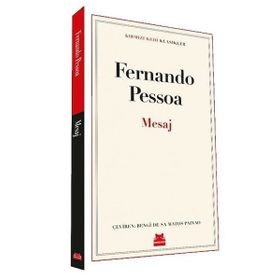 Mesaj - Fernando Pessoa