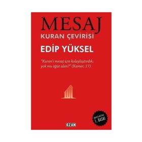 Mesaj - Kuran Çevirisi - Arapça Baskılı - Edip Yüksel