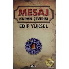 MESAJ KURAN ÇEVİRİSİ - EDIP YÜKSEL