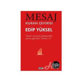 MESAJ KURAN ÇEVİRİSİ - EDIP YÜKSEL