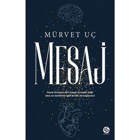 Mesaj - Mürvet Uç