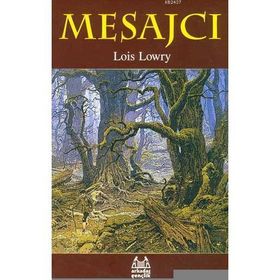 MESAJCI - LOIS LOWRY