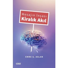 Mesajın İnşası Kiralık Akıl - Emre Aslan