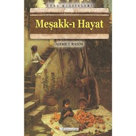 MEŞAKK-I HAYAT - AHMET RASIM