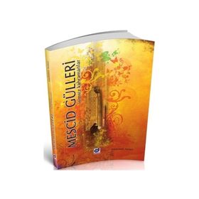 Mescid Gülleri- Mehmet Aslan