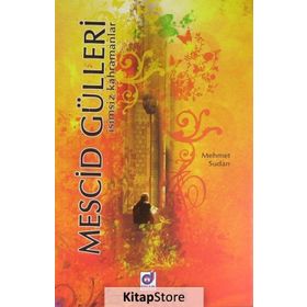 Mescid Gülleri- Mehmet Aslan