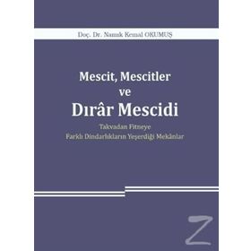 Mescit, Mescitler Ve Dırar Mescidi - Namık Kemal Okumuş