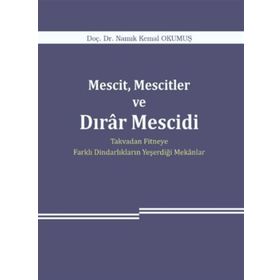 Mescit, Mescitler Ve Dırar Mescidi - Namık Kemal Okumuş
