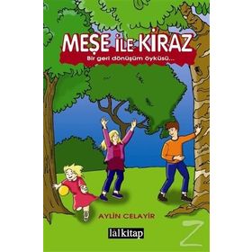 Meşe ile Kiraz - Aylin Celayir