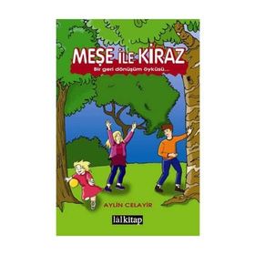 Meşe ile Kiraz - Aylin Celayir