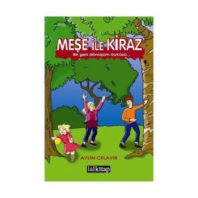 Meşe ile Kiraz - Aylin Celayir