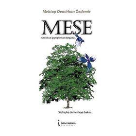 Meşe - Mehtap Demirhan Özdemir