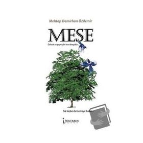 Meşe - Mehtap Demirhan Özdemir