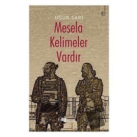 Mesela Kelimeler Vardır - Uğur Sarı - Karina Yayınevi