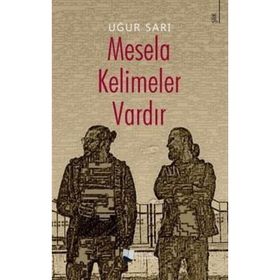 Mesela Kelimeler Vardır - Uğur Sarı - Karina Yayınevi