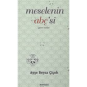 Meselenin Abç'si - Ayşe Beyza Çiçek