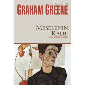 MESELENIN KALBI - GRAHAM GREENE