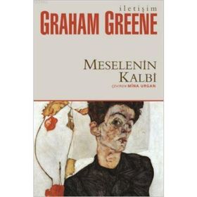 MESELENIN KALBI - GRAHAM GREENE