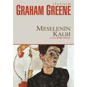 MESELENIN KALBI - GRAHAM GREENE