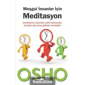Meşgul İnsanlar İçin Meditasyon - Bhagwan Shree Rajneesh