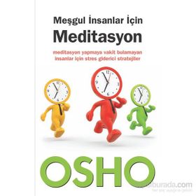Meşgul İnsanlar İçin Meditasyon - Bhagwan Shree Rajneesh