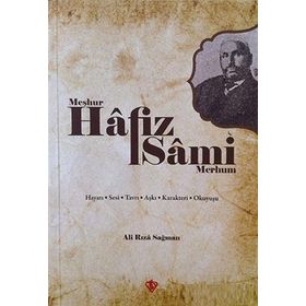 Meşhur Hafız Sami - Merhum - Diyanet Vakfı Yayınları