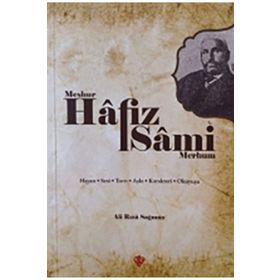 Meşhur Hafız Sami - Merhum - Diyanet Vakfı Yayınları