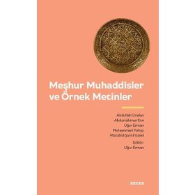 Meşhur Muhaddisler ve Örnek Metinler Beyan Yayınları