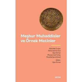 Meşhur Muhaddisler ve Örnek Metinler Beyan Yayınları