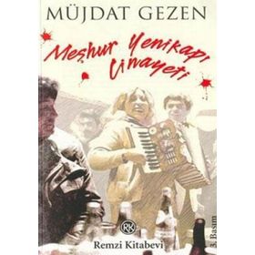 MEŞHUR YENİKAPI CINAYETI - MÜJDAT GEZEN
