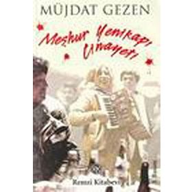MEŞHUR YENİKAPI CINAYETI - MÜJDAT GEZEN