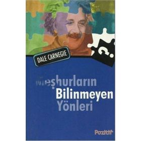 MEŞHURLARIN BILINMEYEN YÖNLERİ - DALE CARNEIGE