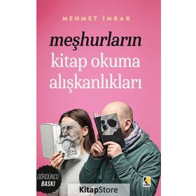 MEŞHURLARIN KITAP OKUMA ALIŞKANLIKLARI - MEHMET İMRAK