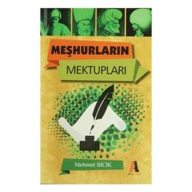 MEŞHURLARIN MEKTUPLARI - MEHMET BICIK