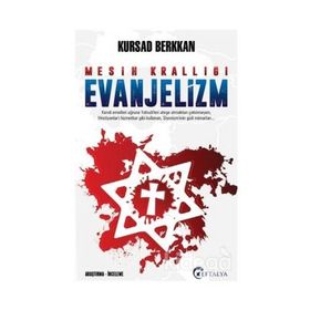 Mesih Krallığı Evanjelizm - Kürşad Berkkan