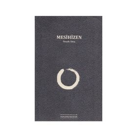 MESIHIZEN - NEZIH ABİŞ