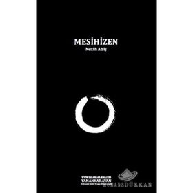 MESIHIZEN - NEZIH ABİŞ