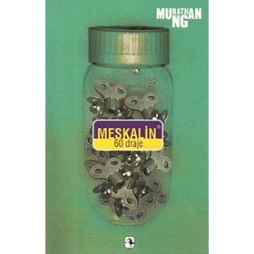 MESKALIN 60 DRAJE - MURATHAN MUNGAN