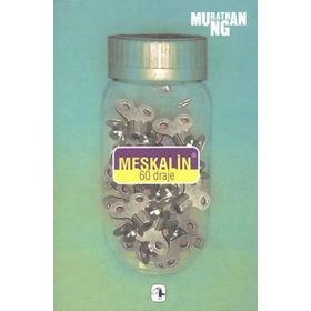 MESKALIN 60 DRAJE - MURATHAN MUNGAN