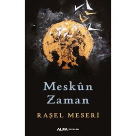 Meskun Zaman - Raşel Meseri