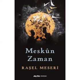 Meskun Zaman - Raşel Meseri