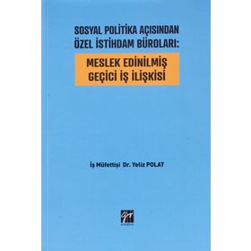 Meslek Edinilmiş Geçici İş İlişkisi - Duygu Çelebi Demir