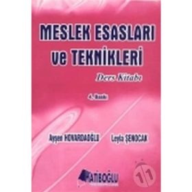Meslek Esasları ve Teknikleri Ders Kitabı - Ayşen Hovardaoğlu Leyla Şenocak