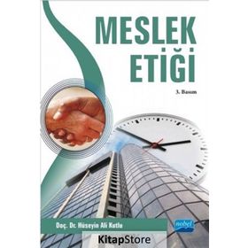 MESLEK ETİĞİ - HÜSEYİN ALI KUTLU
