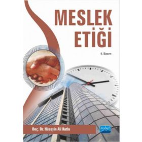 MESLEK ETİĞİ - HÜSEYİN ALI KUTLU