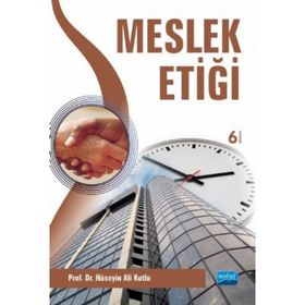 MESLEK ETİĞİ - HÜSEYİN ALI KUTLU