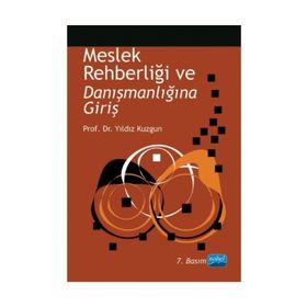 MESLEK REHBERLİĞİ VE DANIŞMANLIĞINA GİRİŞ - YILDIZ KUZGUN
